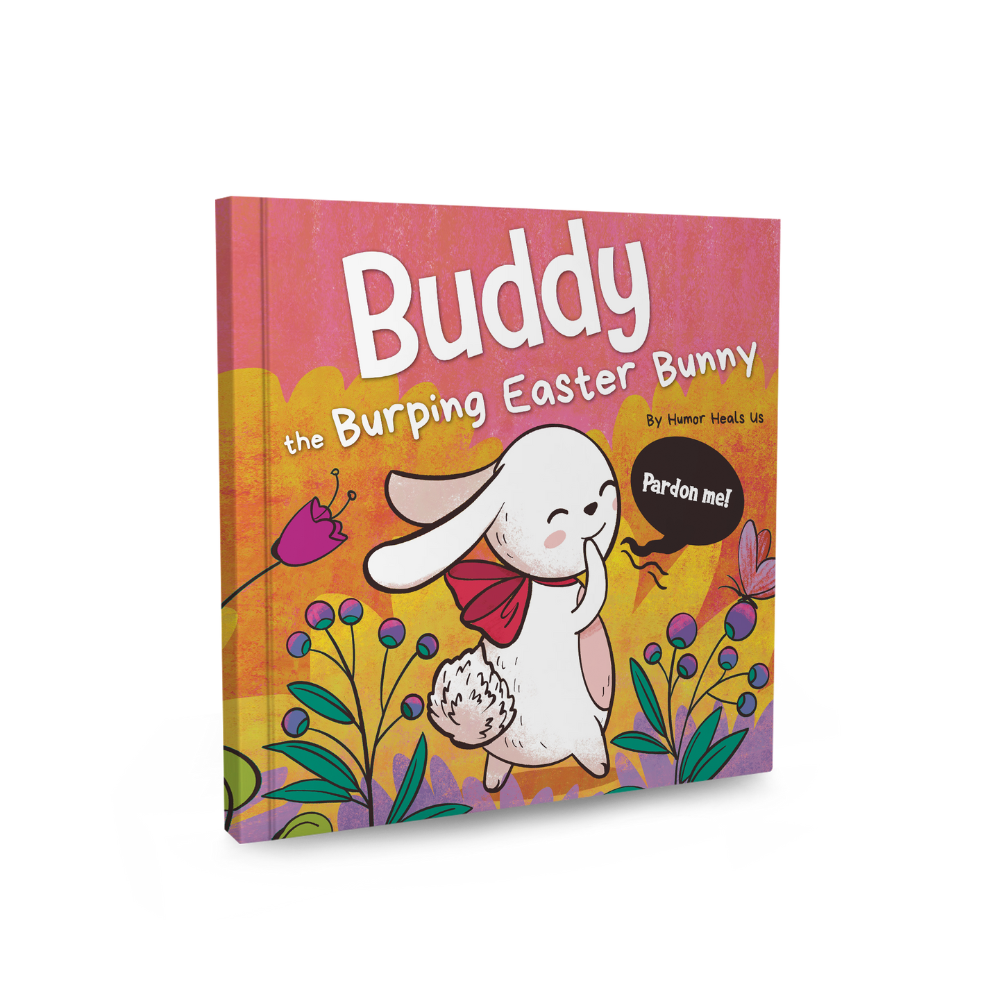 Buddy the Burping Bunny Paperback Book