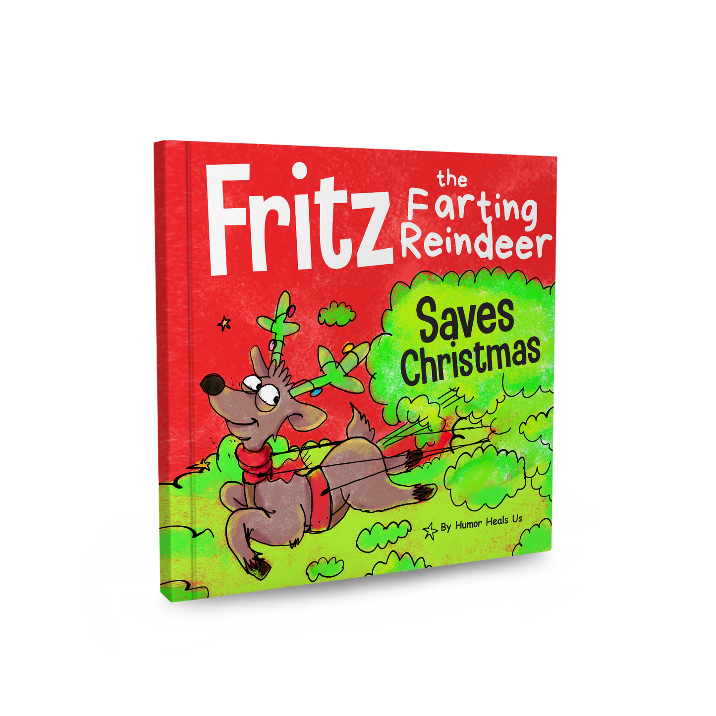 Fritz the Farting Reindeer Saves Christmas Paperback Book