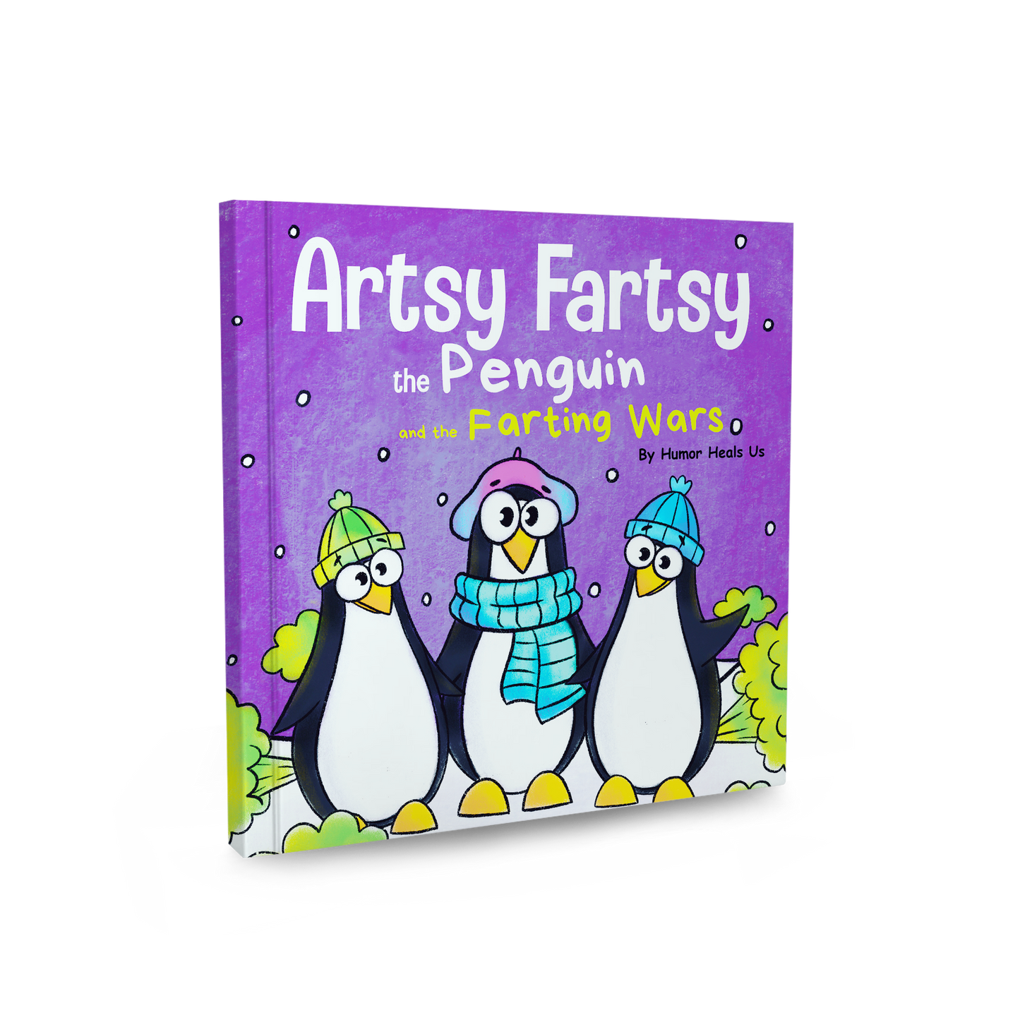 Artsy Fartsy the Penguin and the Farting Wars Paperback Book