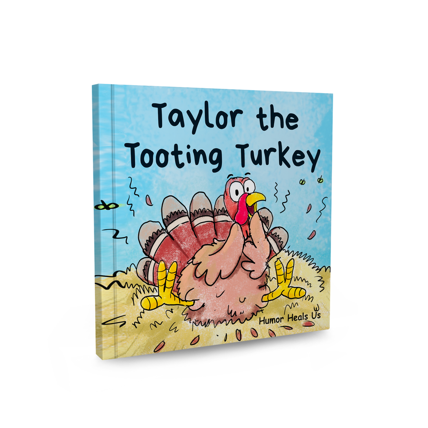 Taylor the Tooting Turkey Paperback Book